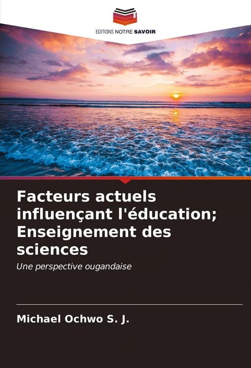 Produktbild: Facteurs actuels influen&ccedil;ant l'&eacute;ducation; Enseignement des sciences