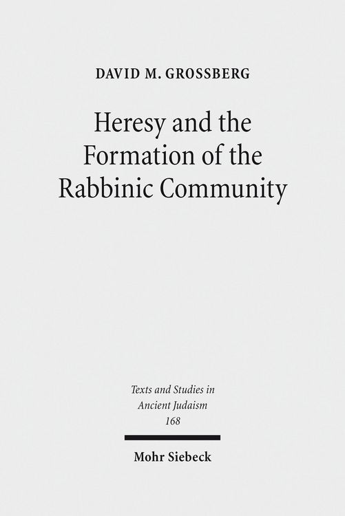 Produktbild: Heresy and the Formation of the Rabbinic Community