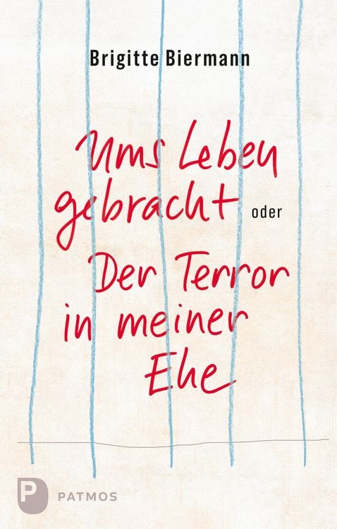 Produktbild: Ums Leben gebracht oder: Der Terror in meiner Ehe