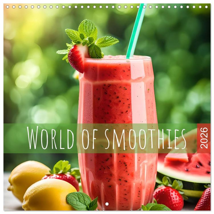 Produktbild: World of smoothies (Wall Calendar 2026 12 &times; 12 Inch) CALVENDO 12 Month Wall Calendar