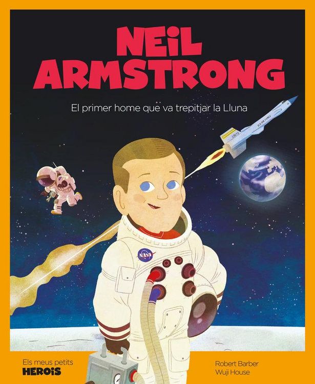 Produktbild: Neil Armstrong : el primer home que va trepitjar la Lluna