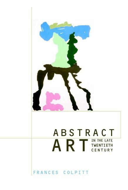 Produktbild: Abstract Art in the Late Twentieth Century