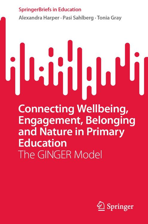 Produktbild: Connecting Wellbeing, Engagement, Belonging and Nature in Primary Education
