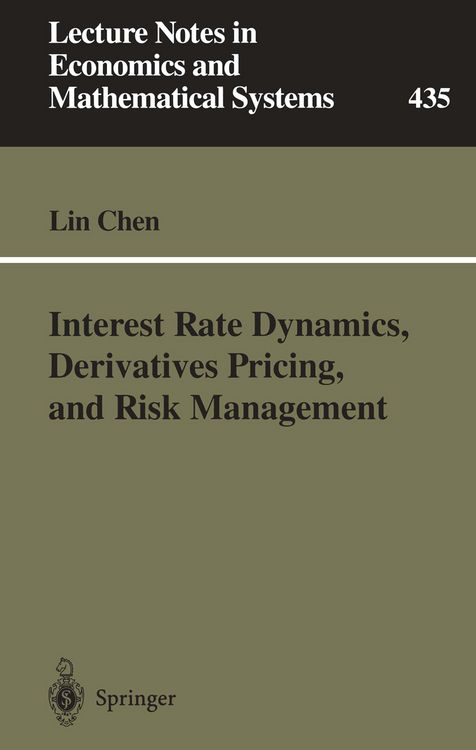 Produktbild: Interest Rate Dynamics, Derivatives Pricing, and Risk Management