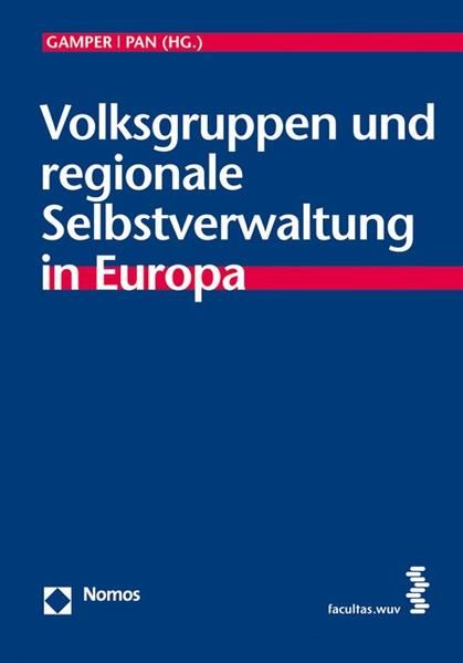 Produktbild: Volksgruppen und regionale Selbstverwaltung in Europa