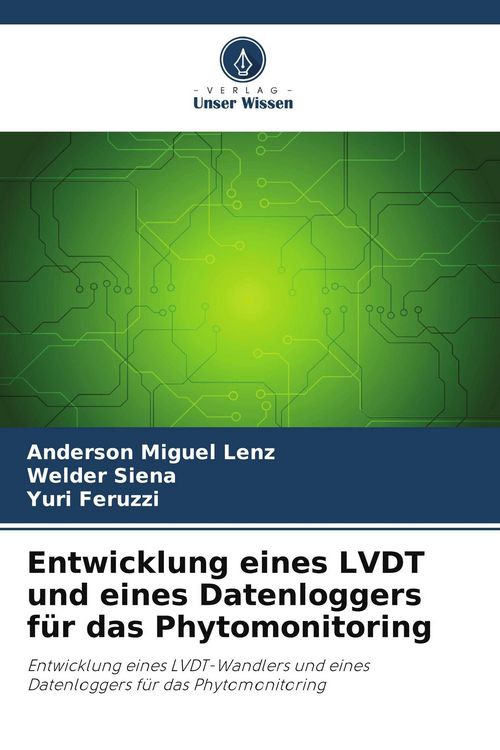 Produktbild: Entwicklung eines LVDT und eines Datenloggers f&uuml;r das Phytomonitoring