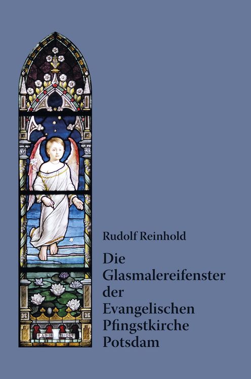 Produktbild: Die Glasmalereifenster der Evangelischen Pfingstkirche Potsdam