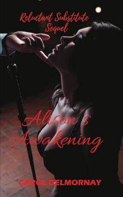 Produktbild: Alison's Awakening - Reluctant Substitute Sequel