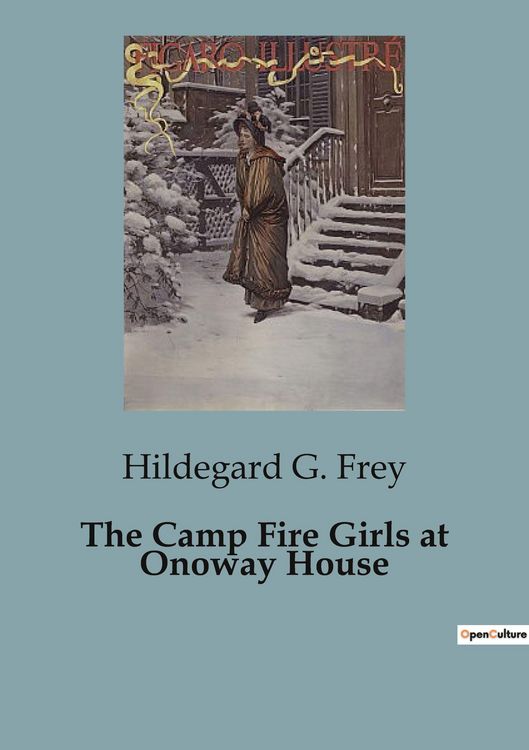 Produktbild: The Camp Fire Girls at Onoway House