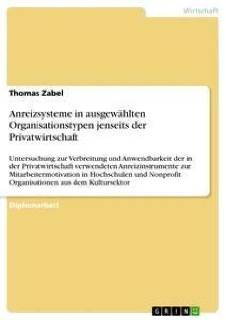 Produktbild: Anreizsysteme in ausgew&auml;hlten Organisationstypen jenseits der Privatwirtschaft