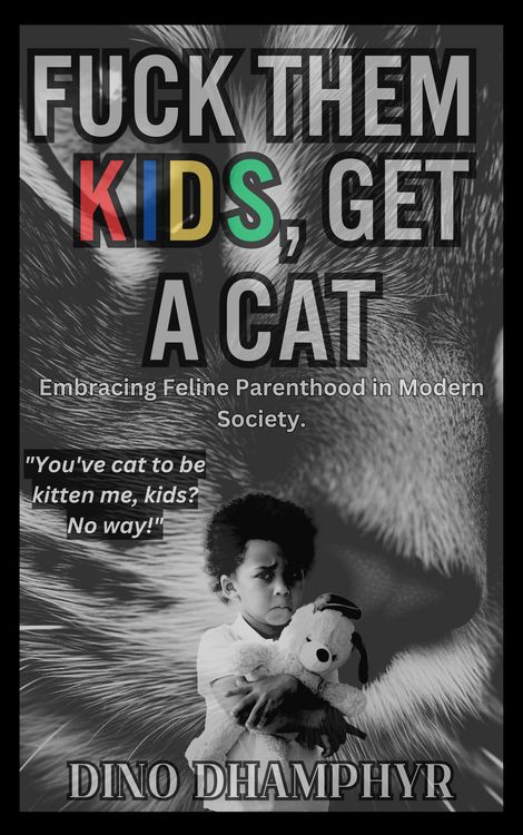Produktbild: Fuck Them Kids, Get A Cat