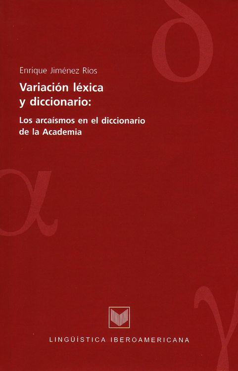 Produktbild: Variaci&oacute;n l&eacute;xica y diccionario: los arca&iacute;smos en el diccionario de la Academia