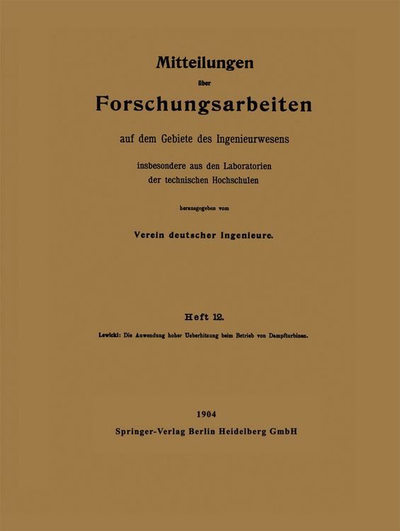 Produktbild: Die Anwendung hoher Ueberhitzung beim Betrieb von Dampfturbinen