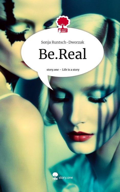 Produktbild: Be.Real. Life is a Story - story.one