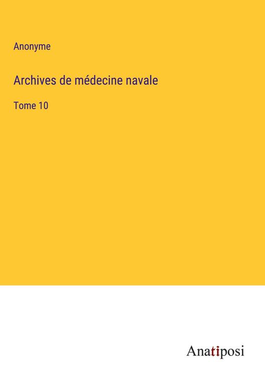 Produktbild: Archives de m&eacute;decine navale