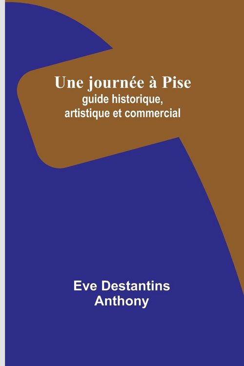 Produktbild: Une journ&eacute;e &agrave; Pise