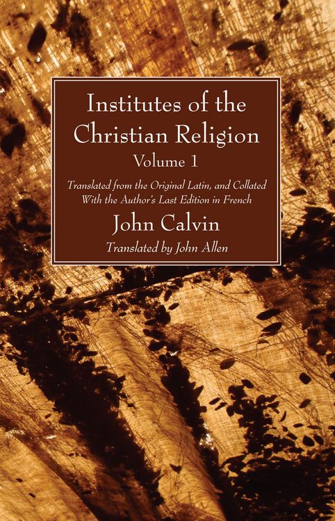 Produktbild: Institutes of the Christian Religion Vol. 1