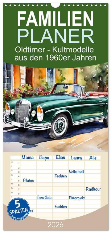 Produktbild: Familienplaner 2026 - Oldtimer - Kultmodelle aus den 1960er Jahren mit 5 Spalten (Wandkalender, 21 x 45 cm) CALVENDO