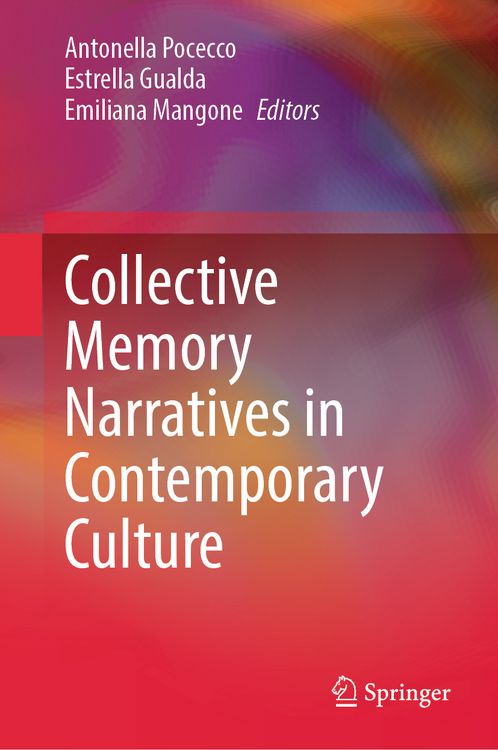 Produktbild: Collective Memory Narratives in Contemporary Culture