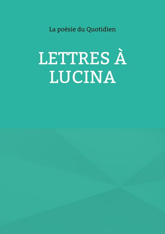 Produktbild: Lettres &agrave; Lucina