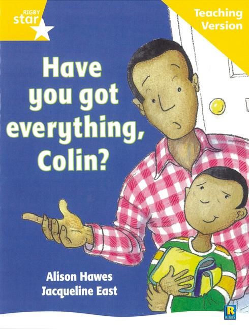 Produktbild: Rigby Star Guided Reading Yellow Level: Have you got everything Colin? Teaching Version