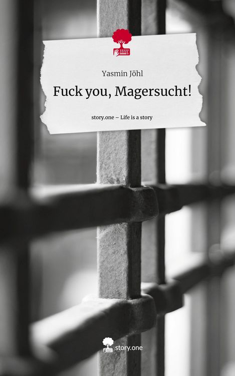Produktbild: Fuck you, Magersucht!. Life is a Story - story.one
