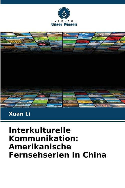 Produktbild: Interkulturelle Kommunikation: Amerikanische Fernsehserien in China