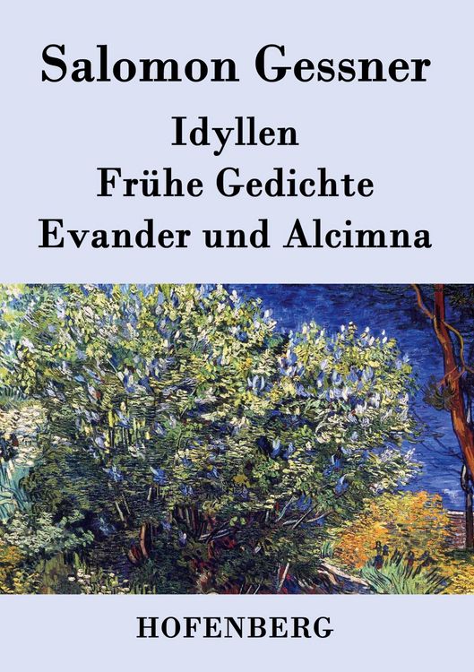 Produktbild: Idyllen / Fr&uuml;he Gedichte / Evander und Alcimna