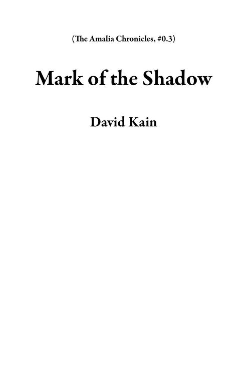 Produktbild: Mark of the Shadow (The Amalia Chronicles, #0.3)