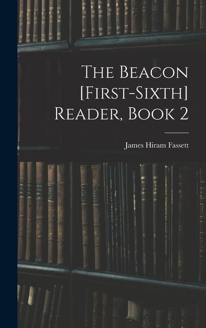 Produktbild: The Beacon [First-Sixth] Reader, Book 2