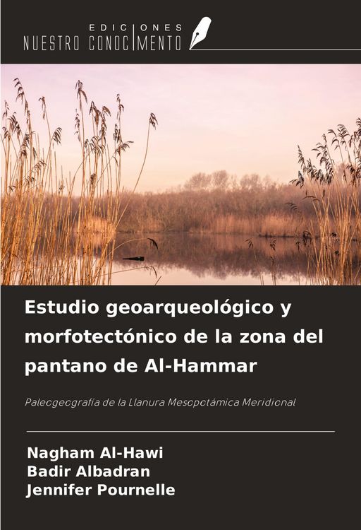 Produktbild: Estudio geoarqueol&oacute;gico y morfotect&oacute;nico de la zona del pantano de Al-Hammar