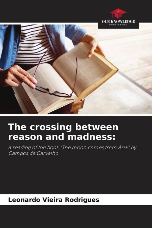 Produktbild: The crossing between reason and madness: