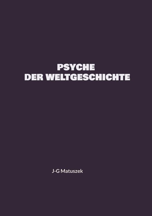 Produktbild: Psyche der Weltgeschichte