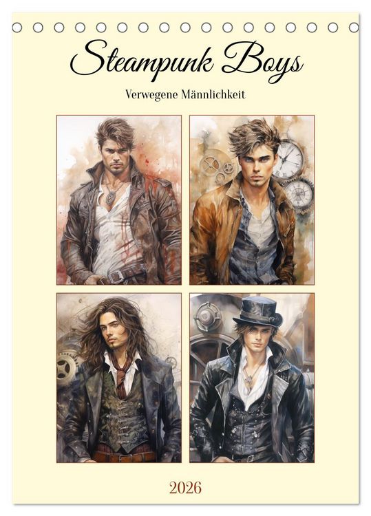 Produktbild: Steampunk Boys. Verwegene M&auml;nnlichkeit (Tischkalender 2026 DIN A5 hoch), CALVENDO Monatskalender