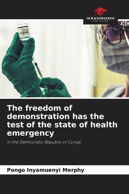 Produktbild: The freedom of demonstration has the test of the state of health emergency