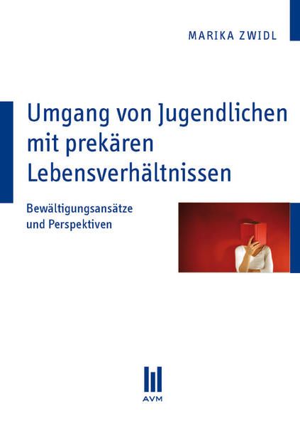 Produktbild: Umgang von Jugendlichen mit prek&auml;ren Lebensverh&auml;ltnissen