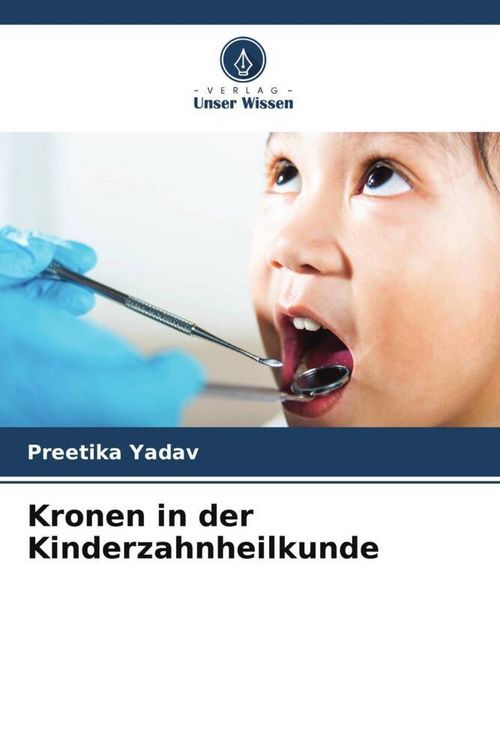 Produktbild: Kronen in der Kinderzahnheilkunde