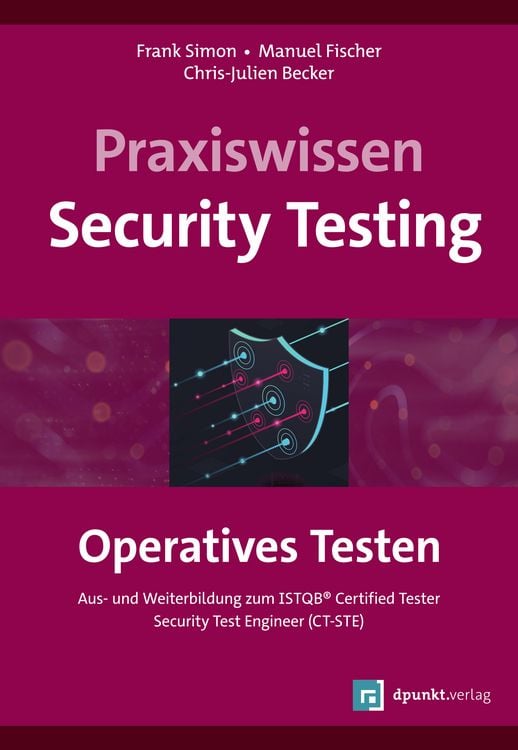 Produktbild: Praxiswissen Security Testing &ndash; Operatives Testen