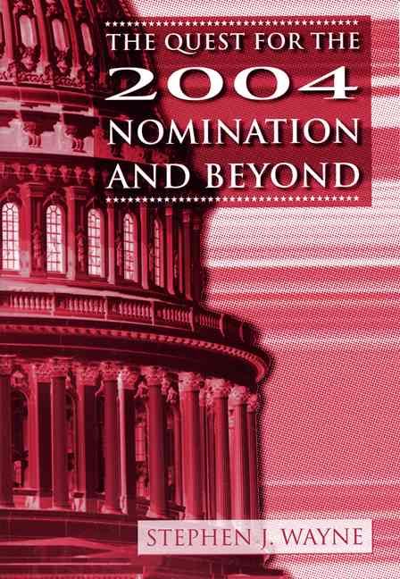 Produktbild: The Quest for the 2004 Nomination and Beyond