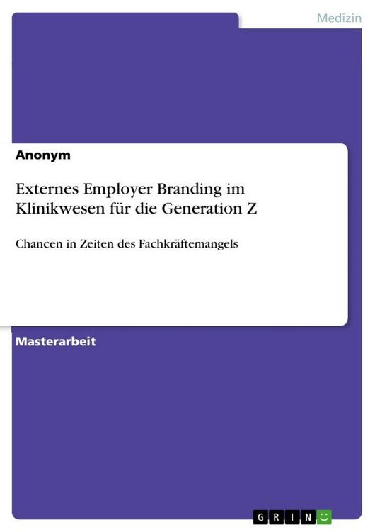 Produktbild: Externes Employer Branding im Klinikwesen f&uuml;r die Generation Z