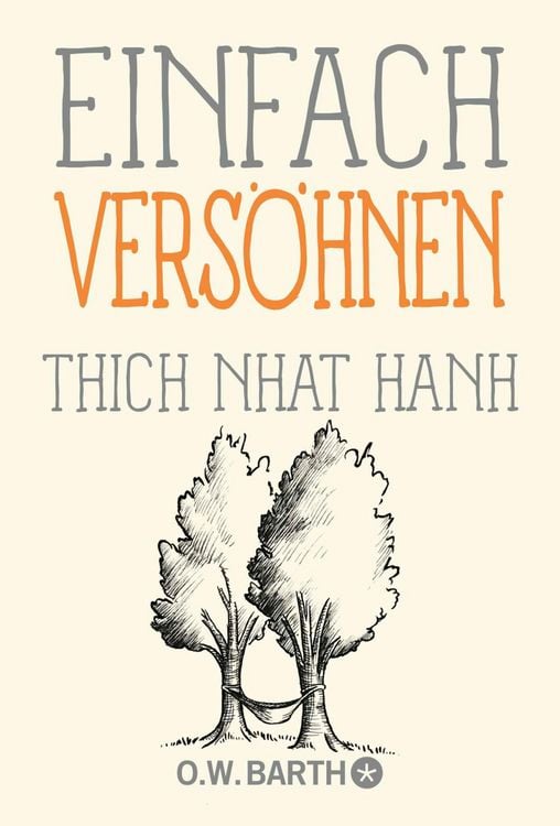 Bild vom Artikel Einfach versöhnen vom Autor Thich Nhat Hanh