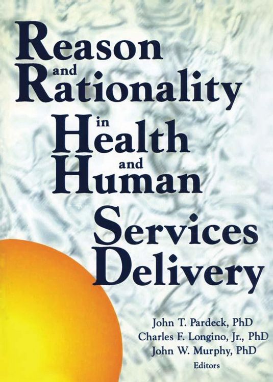 Produktbild: Reason and Rationality in Health and Human Services Delivery