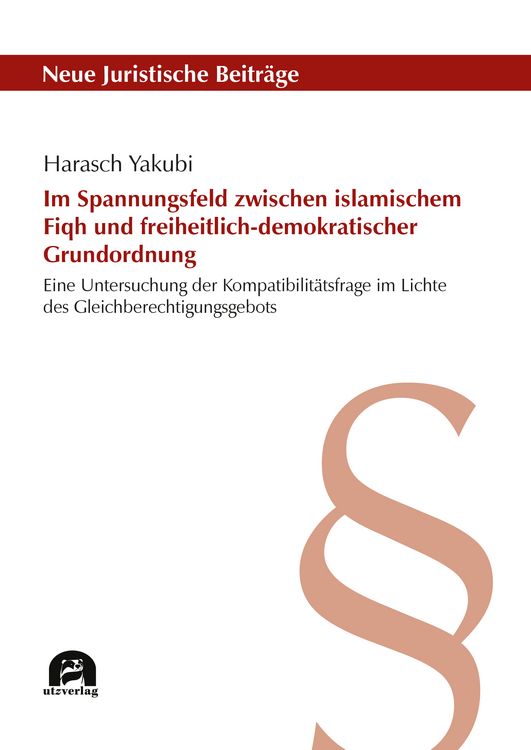 Produktbild: Im Spannungsfeld zwischen islamischem Fiqh und freiheitlich-demokratischer Grundordnung