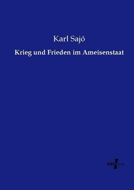 Produktbild: Krieg und Frieden im Ameisenstaat