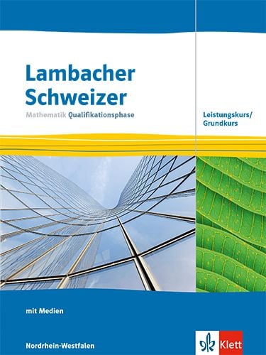 Produktbild: Lambacher Schweizer Mathematik Qualifikationsphase Leistungskurs/Grundkurs. Ausgabe Nordrhein-Westfalen
