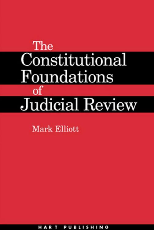 Produktbild: The Constitutional Foundations of Judicial Review