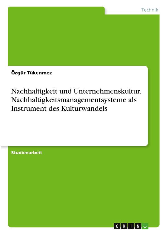 Produktbild: Nachhaltigkeit und Unternehmenskultur. Nachhaltigkeitsmanagementsysteme als Instrument des Kulturwandels