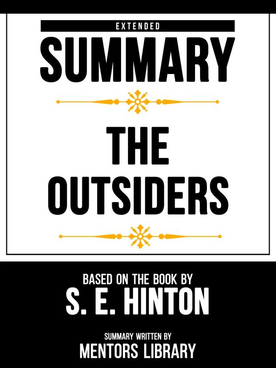 Produktbild: Extended Summary - The Outsiders - Based On The Book By S. E. Hinton