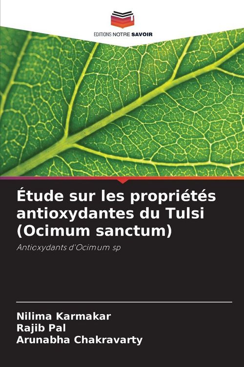 Produktbild: &Eacute;tude sur les propri&eacute;t&eacute;s antioxydantes du Tulsi (Ocimum sanctum)