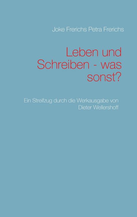 Produktbild: Leben und Schreiben - was sonst?